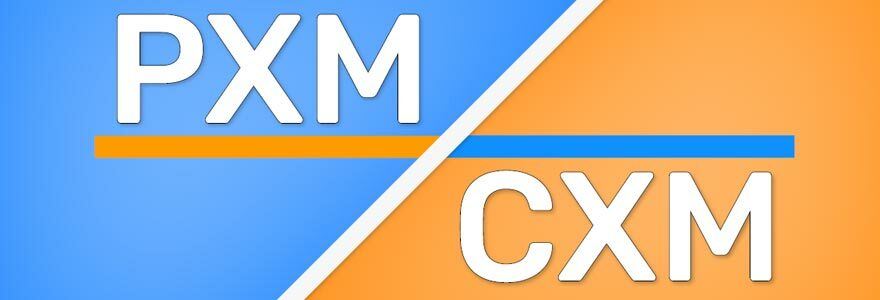 CXM et PXM